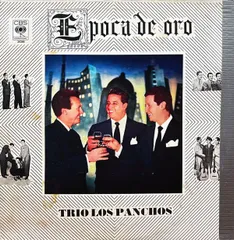 LP Trio Los Panchos Epoca De Oro DML20368 	DISCOS CBS INTERNAT