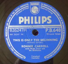 78RPM/SP Ronnie Carroll, Wally Stott &  This Is Only The Beginning / Canadian Sunset PB648 PHILIPS