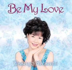 CD 夏実泰代 Be My Love HC200901 Office Natsumi