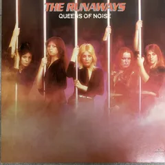The Runaways(ランナウェイズ)「Queens Of Noise」LP（12インチ）/Mercury(RJ-7209)/ レコード/record/LP