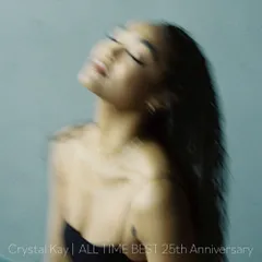 2CD Crystal Kay ALL TIME BEST 25th Anniversary 通常盤 4988031767207