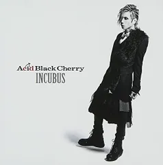 (CD)INCUBUS (初回生産限定盤)／Acid Black Cherry