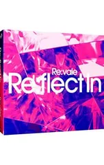 CD／Re:vale／Re:flect In