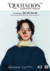 QUOTATION FASHION ISSUE The Review SS26 W+M VOL.43（大型本）