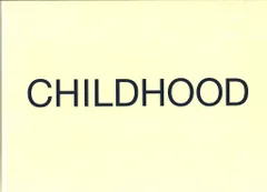 綿谷修 Childhood(ハードカバー)