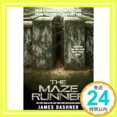 中古 The Maze Runner Movie Tie-In Edition (Maze Runner, Book One) 即納