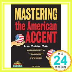【期間限定】Mastering the American Accent with Online Audio (Barron's Fo