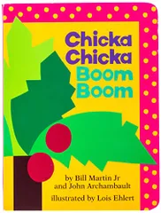 Chicka Chicka Boom Boom／Bill Martin Jr.、John Archambault