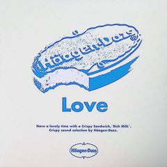 LOVE / Crispy sound selection by Haagen-dazs. (CD)