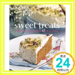 Sweet Treats Just Like My Mother Used to Bake Collister, Lin 新着