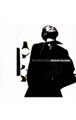 CD／矢沢永吉／YOU,TOO COOL