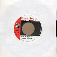 7インチ Dennis Alcapone D.J. Roll Call EB57 Beverleys Records