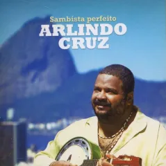 【中古】輸入洋楽CD ARLINDO CRUZ / Sambista Perfeito[輸入盤]