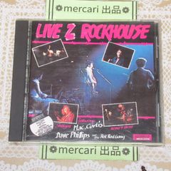 CD　ライブ・アット・ザ・ロック・ハウス　LIVE AT THE ROCKHOUSE　帯なし　デイヴ・フィリップス　DAVE PHILLIPS AND THE HOT ROD GANG　SHOTGUN　HONEY HUSH　MAC CURTIS　ネオロカ