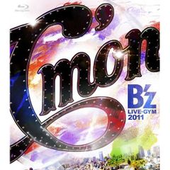  【Blu-ray】B’z / B’z LIVE-GYM 2011-C’mon-(Blu-ray Disc) (BMXV-5013)