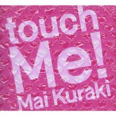 (CD)touch Me!(初回限定盤) - 倉木麻衣 (DVD付)／倉木麻衣