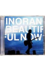 CD／INORAN／Beautiful Now