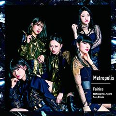 (CD)Metropolis~メトロポリス~(CD+DVD)／フェアリーズ