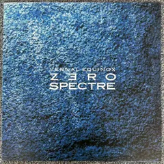 Zerospectre – Vernal Equinox P002Z ［レコード/record/LP］