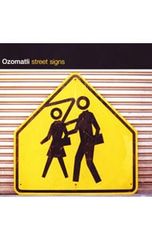 CD／オゾマトリ／ストリート・サインズ