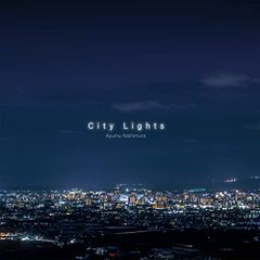 (CD)City Lights／西村歩