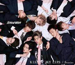 (CD)KISSIN' MY LIPS/ Stories(CD+DVD)(初回盤A)／Snow Man