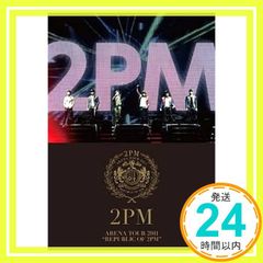 ARENA TOUR 2011 “REPUBLIC OF 2PM" [DVD] [DVD]_02
