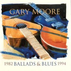 CD Gary Moore Ballads & Blues 1982 - 1994 724384005429,CD Virgin