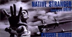 CD 氷室京介 NATIVE STRANGER  PODH1357 ユニバーサルミュージ