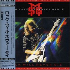(CD)ロック・ウィル・ネヴァー・ダイ(紙ジャケット仕様)／ザ・マイケル・シェンカー・グループ