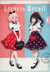 【中古】クリアファイル 錦木千束＆井ノ上たきな(コラボ衣装) オリジナルA5クリアファイル 「ピザハット×リコリス・リコイル」 キャンペーン2特典