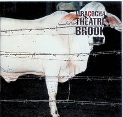 VIRACOCHA / THEATRE BROOK (CD)