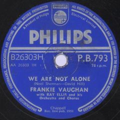 78RPM/SP Frankie Vaughan, Ray Ellis & H We Are Not Alone / Cant Get Along Without You PB793 PHILIPS