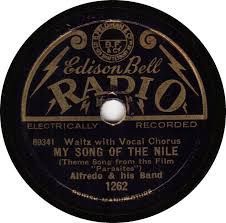 78RPM/SP Alfred & His Band My Song Of The Nile / Ive Never Seen A Smile Like Y 1262 EDISON BELL RADIO 8”