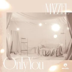 (CD)Only You (通常盤(初回プレス))／MAZZEL