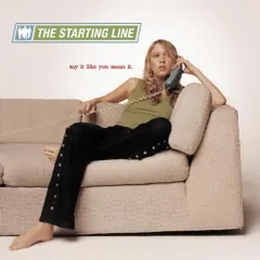 (CD)Say It Like You Mean It／Starting Line スターティングライン