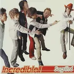 ◇シュガーシックス/Sug＠r6/Incredible!!/NRSQ0005 アウトレット