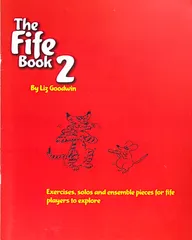 グッドウィン ザ・ファイフ・ブック 2 (ファイフソロ) 輸入楽譜 Goodwin The Fife Book 2 フル 新着