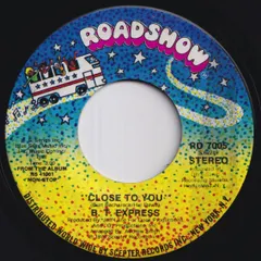 B.T. Express Close To You / Whatcha Think About That? Roadshow US RD 7005 218844 SOUL ソウル レコード 7インチ 45
