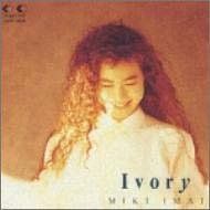 CD Ivory - 今井美樹 今井美樹
