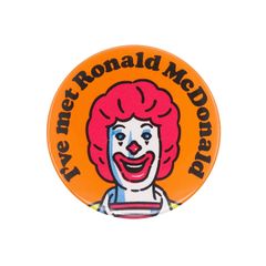 イギリス マクドナルド・キャラクター ロナルド マクドナルド ヴィンテージ 缶バッジ 레트로 缶バッチ I've met Ronald McDonald's ドナルド ピンバッジ brooch-8902