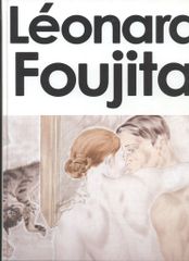 上野の森美術館 藤田嗣治 没後40年 レオナール・フジタ展