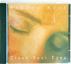 205 輸入盤CD ステーシー・ケント クロース・ユア・アイズ ジャズ