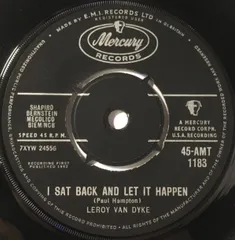 英7” Leroy Van Dyke I Sat Back And Let It Happen AMT1183 Mercury /00080