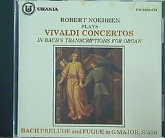 Robert Noehren Plays Vivaldi Concertos