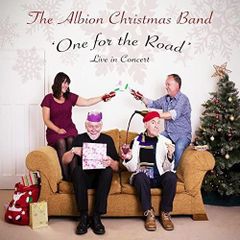 ALBION CHRISTMAS BAND:One For The Road