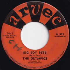 Olympics Big Boy Pete / The Slop Arvee US A 595 211785 R&B R&R レコード 7インチ 45
