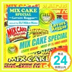 ＭＩＸ　ＣＡＫＥ　ＳＰＥＣＩＡＬ?Ｌｏｖｅｒｓ　Ｒｅｇｇａｅ? [CD]_02
