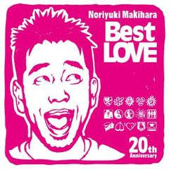 (CD)Noriyuki Makihara 20th Anniversary Best LOVE／槇原敬之