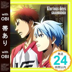 [띠 있어][극장판 쿠로코의 농구 LAST GAME] 주제가 [Glorious days](애니메이션 판) [CD] GRANRODEO? GRANRODEO? 다니야마 기장; 이즈카 마사아키_07